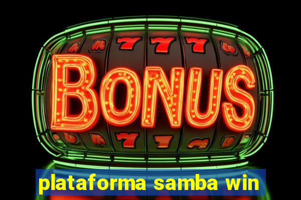 plataforma samba win